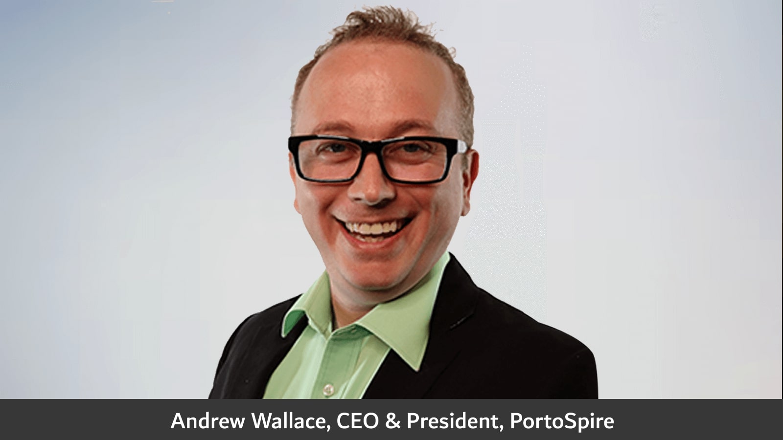 Andrew Wallace, CEP & President of PortoSpire