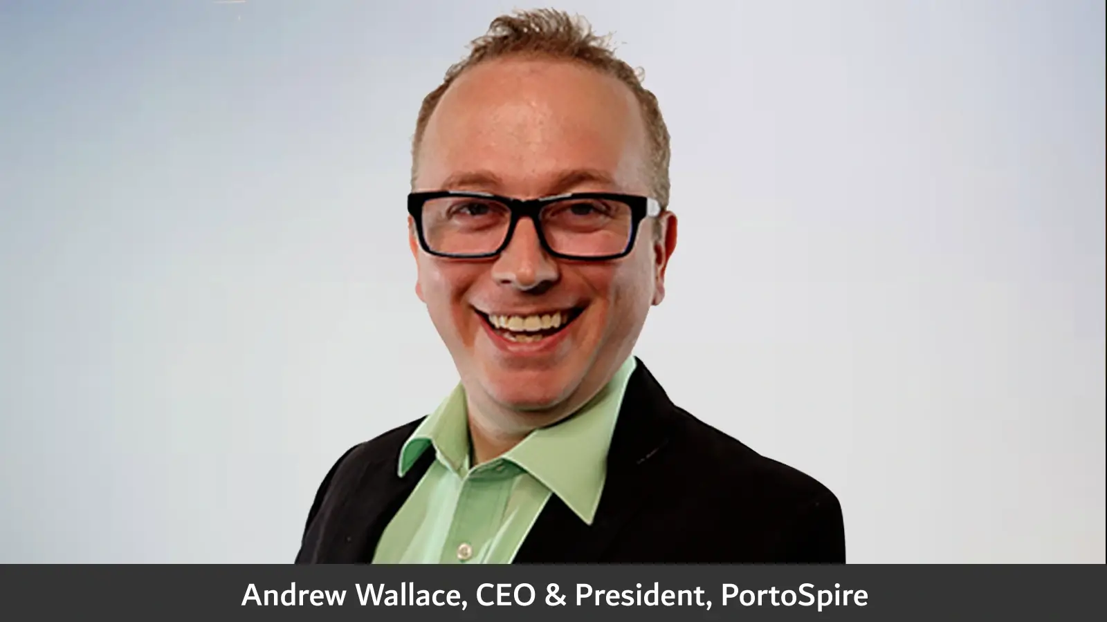 Andrew Wallace, CEP & President of PortoSpire