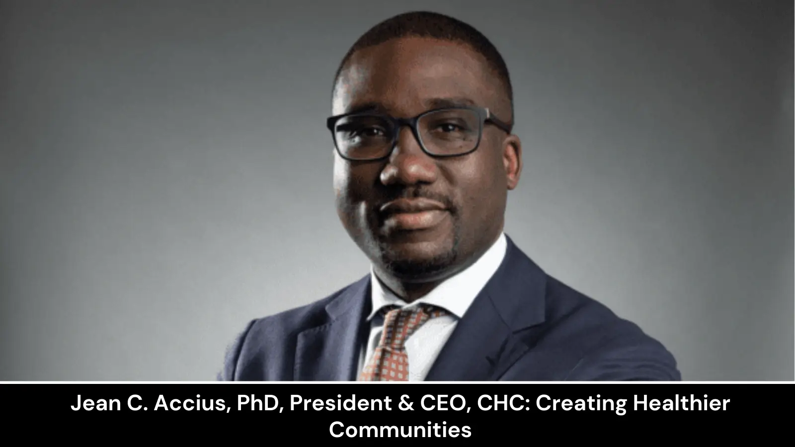 Dr Jean Accius, CEO CHC