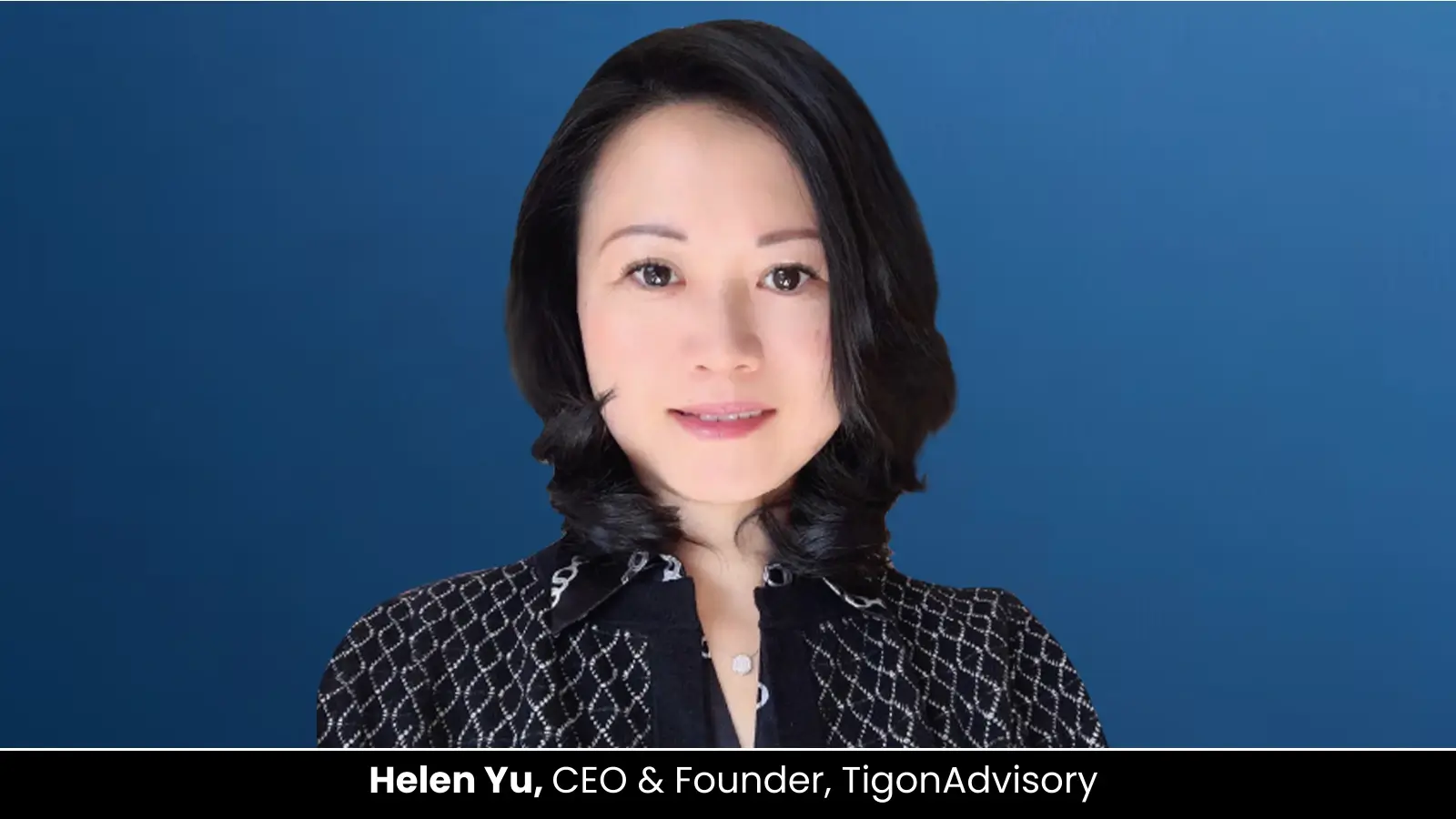 Helen Yu Tigon Advisory
