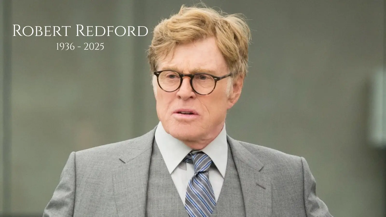 Robert Redford, Beloved Actor and Sundance Founder, Dies at 89 Robert Redford