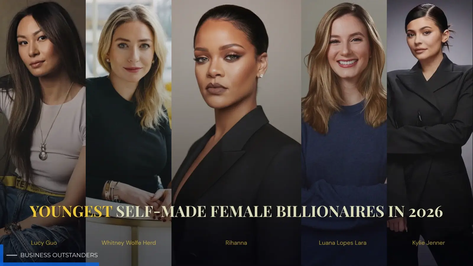 Youngest self-made female billionaires of 2026 including Kylie Jenner, Lucy Guo, and Luana Lopes Lara